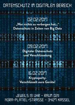 Datenschutz im Digitalen Bereich 09.02.2017 02.02.2017 16.02.2017