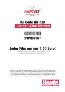 „Heute“-Kino Montag Jeder Film um nur 5,50 Euro. * r 5,50 Euro.