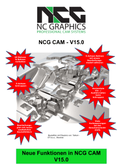 Neue Funktionen in NCG CAM V15.0 NCG CAM