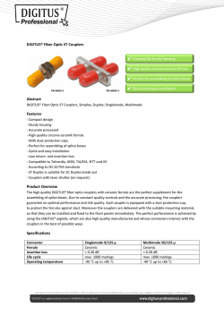 DIGITUS&reg; Fiber Optic ST Couplers Abstract Features Product