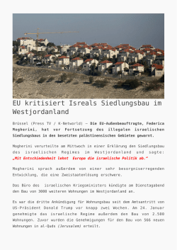 EU kritisiert Isreals Siedlungsbau im Westjordanland - K