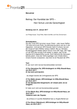 31.01.2017, Der Kandidat der SPD - Herr Schulz und die