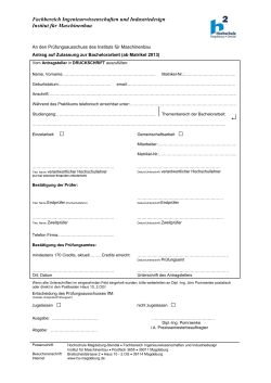 Antragsformular zur Anmeldung der Bachelorarbeit ab Matrikel 2013
