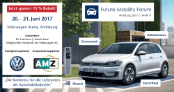 20. - 21. Juni 2017 Future Mobility Forum