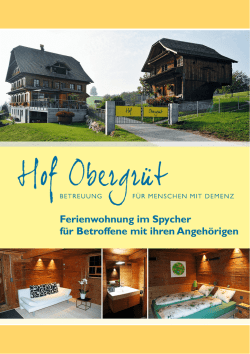 Ferienwohnung im Spycher f&uuml;r Betroffene mit ihren Angeh&ouml;rigen