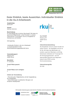 Guter Einblick, beste Aussichten. Individueller Einblick in die rku