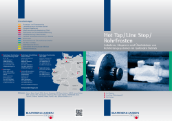 Hot Tap / Line Stop / Rohrfrosten