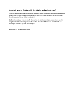 Innerhalb welcher Zeit kann ich der AHV im Ausland beitreten?