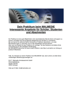 Dein Praktikum beim MALMEDIE Interessante Angebote für Schüler
