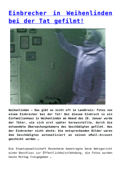 Einbrecher bei der Tat gefilmt!