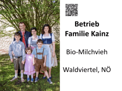 Betrieb Familie Kainz Bio-Milchvieh Waldviertel, NÖ