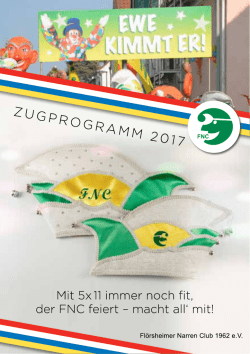 Zugprogramm 2017 - Flörsheimer Narren Club 1962 eV