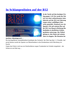 In Schlangenlinien auf der B12
