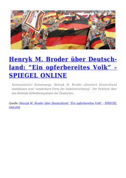 Henryk M. Broder &uuml;ber Deutschland: &ldquo;Ein opferbereites Volk