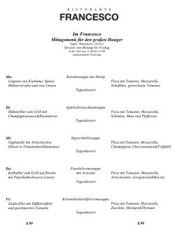 Im Francesco Mittagsmen&uuml; f&uuml;r den gro&szlig;en Hunger