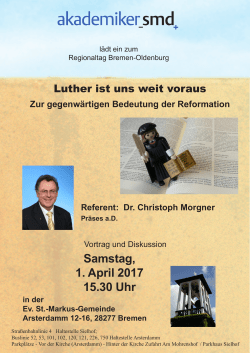 Zur gegenwärtigen Bedeutung der Reformation - 1.4.2017
