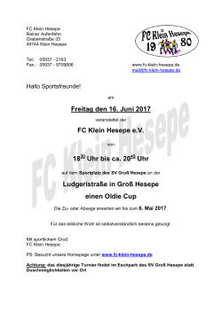 Freitag den 16. Juni 2017 FC Klein Hesepe e.V. 1830 Uhr bis ca