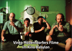 Vinko Möderndorfers Filme im Kino Babylon