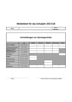 Meldeblatt - Anmeldung für die Ganztagsschule 2017/18
