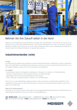 Industriemechaniker (m/w) Nehmen Sie Ihre Zukunft selbst in die Hand