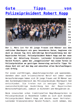 Gute Tipps von Polizeipr&auml;sident Robert Kopp