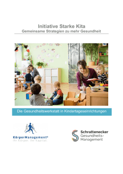 Initiative Starke Kita Gemeinsame Strategien zu mehr Gesundheit
