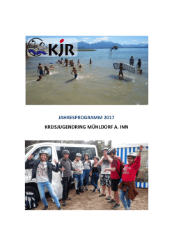 JAHRESPROGRAMM 2017 KREISJUGENDRING M&Uuml;HLDORF A. INN