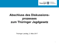 Abschluss des Diskussionsprozesses zum Thüringer Jagdgesetz