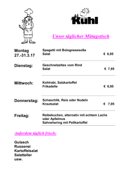 Unser täglicher Mittagstisch