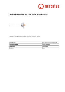 Spänehaken 500 x 8 mm tiefer Handschutz