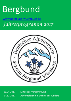 Jahresprogramm 2017 - Sektion Bergbund W&uuml;rzburg