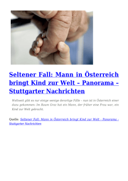Seltener Fall: Mann in Österreich bringt Kind zur