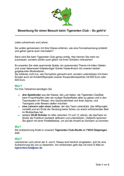 Bewerbung f&uuml;r einen Besuch beim Tigerenten