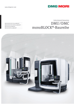 DMU / DMC monoBLOCK&reg;-Baureihe