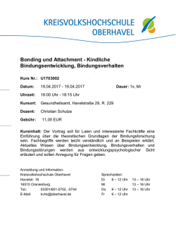 Bonding und Attachment - Kindliche Bindungsentwicklung