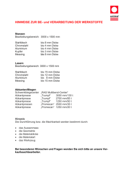 HINWEISE ZUR BE- und VERARBEITUNG DER WERKSTOFFE