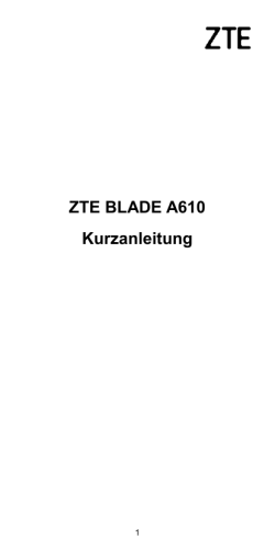 ZTE BLADE A610 Kurzanleitung