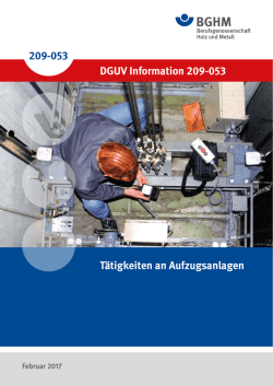 DGUV Information 209-053 "T&auml;tigkeiten an Aufzugsanlagen"