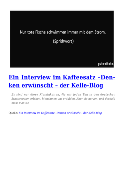 Ein Interview im Kaffeesatz &ndash;Denken erw&uuml;nscht