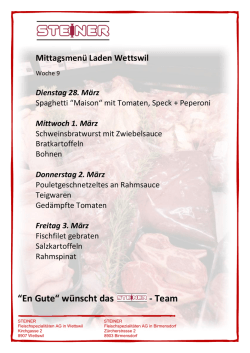 “En Gute“ wünscht das - Team - STEINER Fleischspezialitäten AG