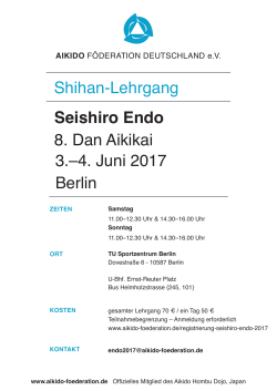Shihan-Lehrgang Seishiro Endo 8. Dan Aikikai 3.–4. Juni 2017 Berlin