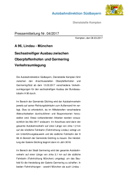 Autobahndirektion Südbayern Pressemitteilung Nr. 04/2017 A 96