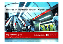 Inklusion im &ouml;ffentlichen Verkehr, Ing. Roland Krpata, Wiener