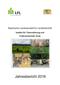 Jahresbericht 2016 - Bayerische Landesanstalt für Landwirtschaft