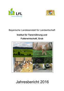 Jahresbericht 2016 - Bayerische Landesanstalt f&uuml;r Landwirtschaft