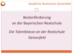 Bestenförderung an der Bayerischen Realschule Die Talentklasse