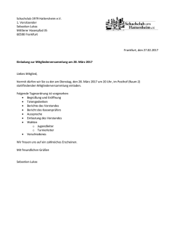 hiermit d&uuml;rfen wir Sie zu der am Dienstag, den 28. M&auml;rz 2017 um 20