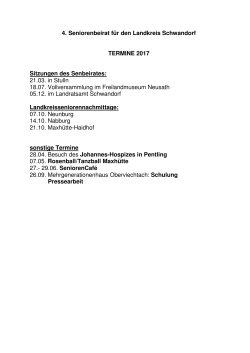 4. Seniorenbeirat für den Landkreis Schwandorf TERMINE 2017