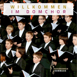 willkommenimdomchor - Paderborner Dommusik
