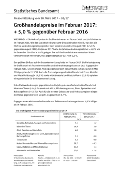 Gro&szlig;handelspreise im Februar 2017: + 5,0 % gegen&uuml;ber Februar